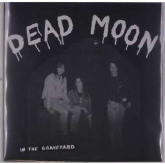 In The Graveyard - Dead Moon