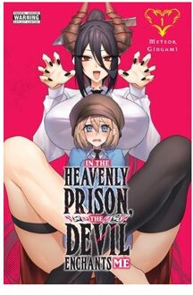 In The Heavenly Prison, The Devil Enchants Me, Vol. 1 - In The Heavenly Prison, - Meteor Gingami