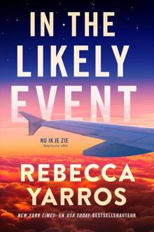In the likely event -  Rebecca Yarros (ISBN: 9789020555776)
