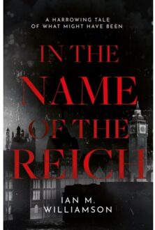 In The Name Of The Reich - Ian M. Williamson