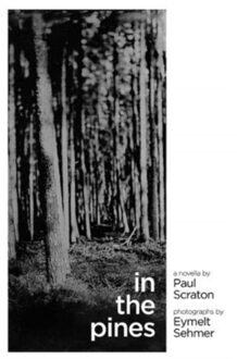 In The Pines - Paul Scraton