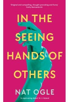 In The Seeing Hands Of Others - Nat Ogle
