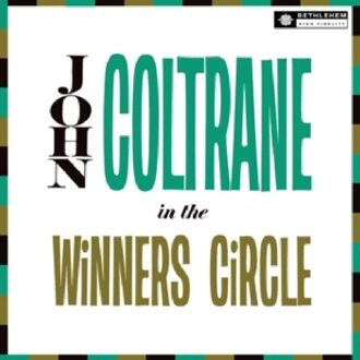 In The Winner'S Circle - John Coltrane