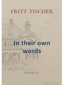 In Their Own Words - Fritz Fischer