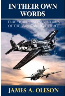 In Their Own Words - James A Oleson