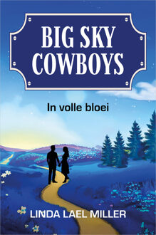 In volle bloei -  Linda Lael Miller (ISBN: 9789402582314)