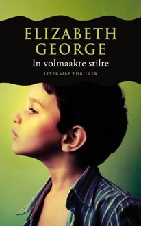 In volmaakte stilte - eBook Elizabeth George (9044974807)