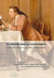 In vriendschap en vertrouwen - Boek Verloren b.v., uitgeverij (908704478X)