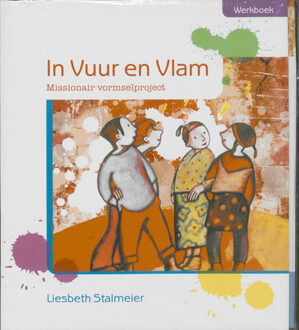 In Vuur en Vlam + Invulkalender - Boek L. Stalmeier (9061731275)