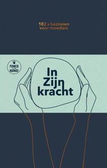 In Zijn kracht -  Daniëlle Koudijs (ISBN: 9789058042019)