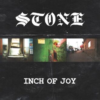Inch Of Joy - Stone