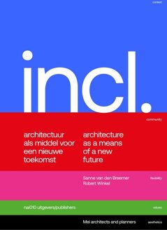 Included. Architectuur als middel voor een nieuwe toekomst / Architecture as a means for a new future - Robert Winkel, Sanne van den Breemer - ebook