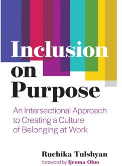 Inclusion On Purpose - Ruchika T. Malhotra