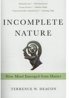 Incomplete Nature - Boek Terrence W. Deacon (0393343901)
