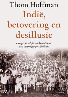 Indië, Betovering En Desillusie - Thom Hoffman