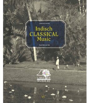 Indisch Classical Music - (ISBN:9789082063578)