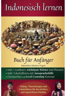 Indonesisch Lernen: Buch Für Anfänger - Maximilian Sebastian Wagner
