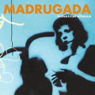 Industrial Silence - Madrugada
