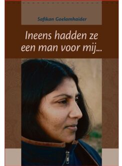 Ineens hadden ze een man voor mij..... - (ISBN:9789074897860)
