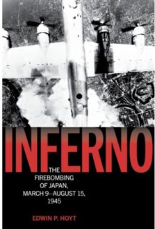 Inferno - Lyons Press Library Of Wwii - Edwin P. Hoyt