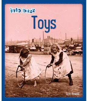 Info Buzz: History: Toys - Info Buzz: History - Izzi Howell