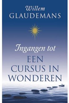 Ingangen tot een cursus in wonderen - Boek Willem Glaudemans (9020210297)