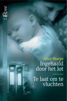 Ingehaald door het lot ; Te laat om te vluchten - eBook Alice Sharpe (9461705816)