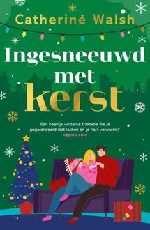 Ingesneeuwd met kerst -  Catherine Walsh (ISBN: 9789400516748)