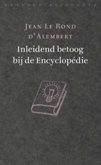 Inleidend betoog bij de Encyclopédie -  Jean Le Rond d'Alembert (ISBN: 9789028450974)