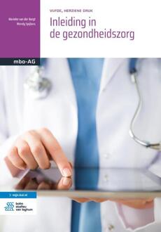 Inleiding In De Gezondheidszorg - Basiswerk Ag - Marieke van der Burgt