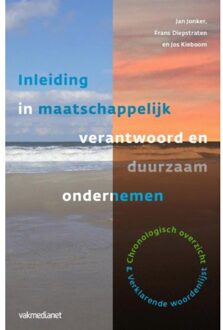Inleiding in maatschappelijk verantwoord en duurzaam ondernemen - Boek Jos Kieboom (9013086071)