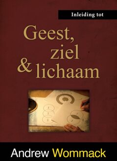 Inleiding tot Geest, ziel en lichaam - Andrew Wommack - ebook