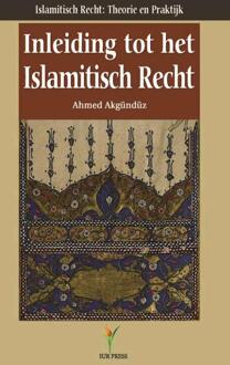 Inleiding tot het Islamitisch recht - Boek Ahmed Akgunduz (9081726412)