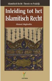 Inleiding tot het Islamitisch recht - Boek Ahmed Akgunduz (9081726412)
