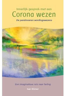 Innerlijk gesprek met een Corona wezen