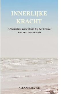 Innerlijke Kracht - Alexandra Wit