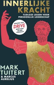 Innerlijke kracht -  Marcus Aurelius, Mark Tuitert (ISBN: 9789493213852)