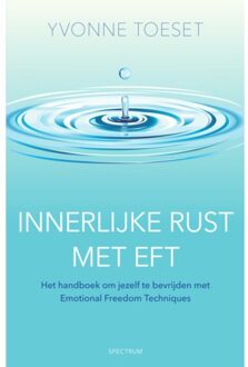 Innerlijke rust met EFT - Boek Yvonne Toeset (900035904X)