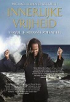 Innerlijke Vrijheid - Boek Michael Bernard Beckwith (9089840052)