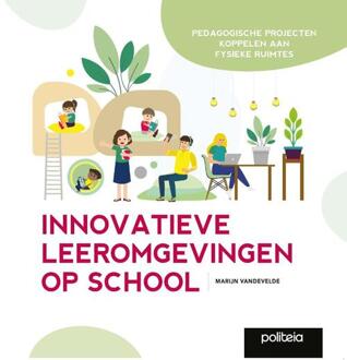 Innovatieve leeromgevingen op school -  Marijn Vandevelde (ISBN: 9782509043177)