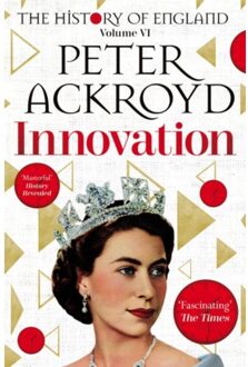 Innovation - The History Of England - Peter Ackroyd