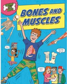 Inside Your Body: Bones And Muscles - Inside Your Body - Angela Royston