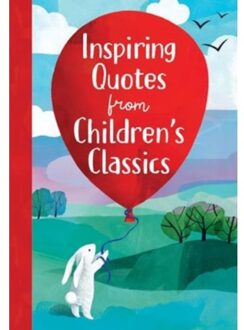 Inspiring Quotes From Children's Classics - Inspiring Quotes From Children's Classics - Annie Sarac