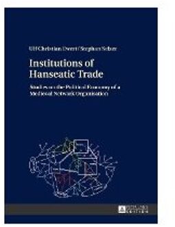 Institutions of Hanseatic Trade