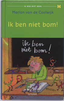 Instituut Kind In Beeld Ik ben niet bom! - Boek Marion van de Coolwijk (902612578X)