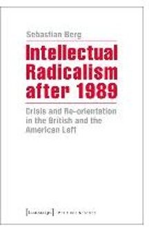 Intellectual Radicalism After 1989