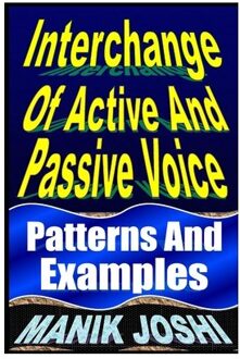 Interchange Of Active And Passive Voice - English Daily Use - Manik Joshi