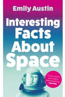 Interesting Facts About Space - Emily Austin