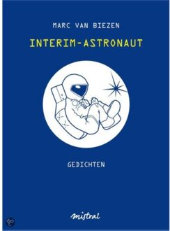 Interim-astronaut - Boek Marc van Biezen (9049953751)