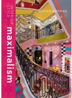 Interior Style: Maximalism - Interior Styles - Kristen Bateman